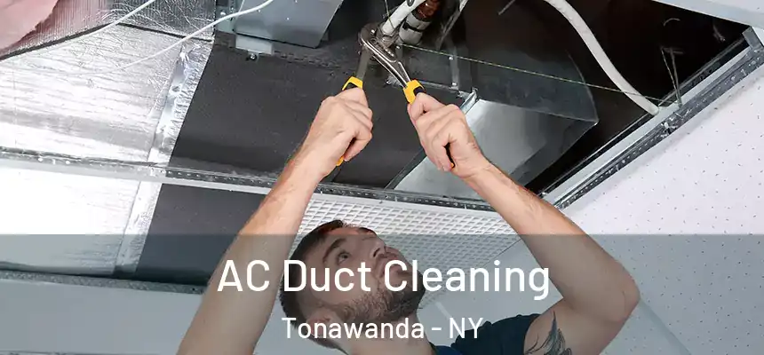 AC Duct Cleaning Tonawanda - NY