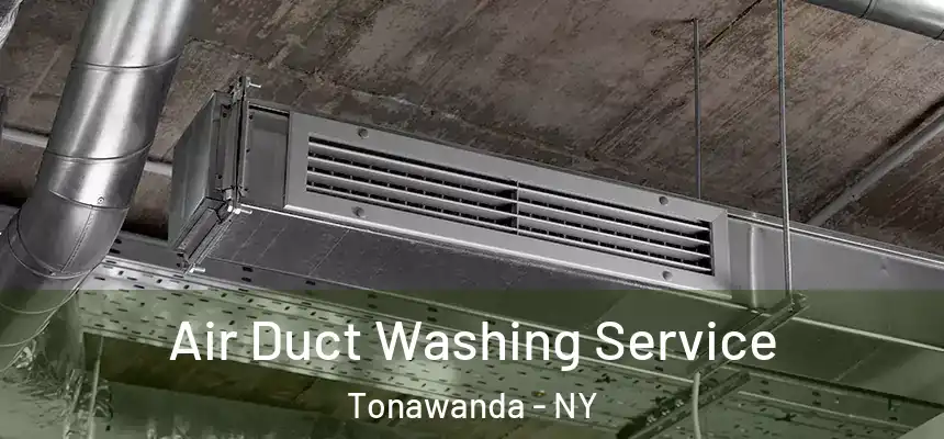 Air Duct Washing Service Tonawanda - NY