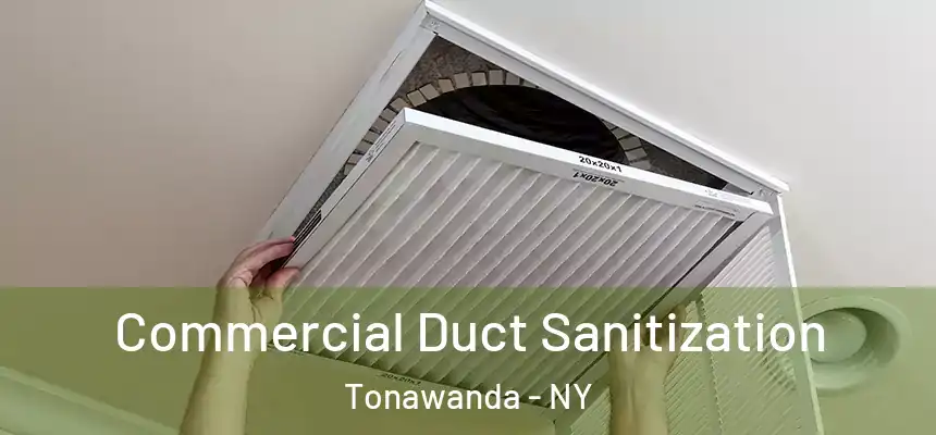 Commercial Duct Sanitization Tonawanda - NY